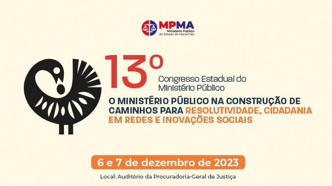 Divulgados trabalhos selecionados para apresentação no Congresso Estadual do MPMA