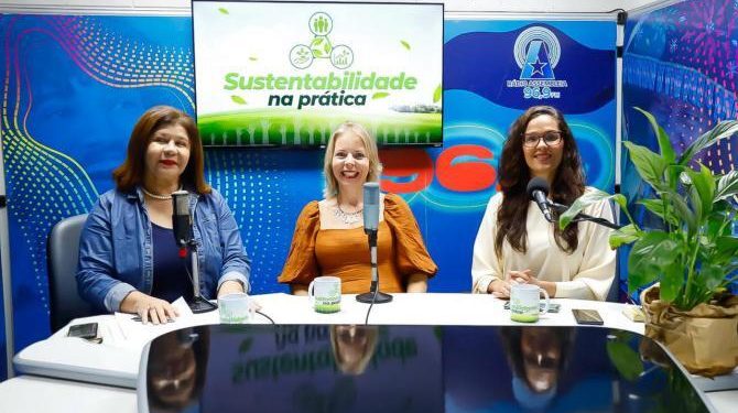 ‘Sustentabilidade na Prática’ destaca importância da Educação Ambiental e de ações sustentáveis