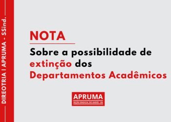 Nota da Diretoria: Sobre a possibilidade de extinção dos Departamentos Acadêmicos