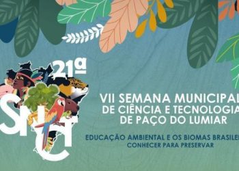 VII Semana de Ciência e Tecnologia promove educação e preservação ambiental em Paço do Lumiar